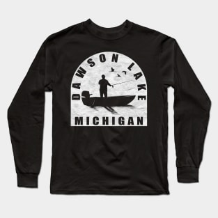 Dawson Lake Fishing Michigan Long Sleeve T-Shirt